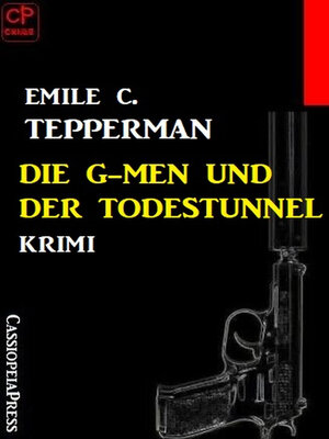 cover image of Die G-men und der Todestunnel